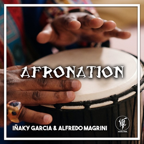Inaky Garcia, Alfredo Magrini - Afronation [HTR245]